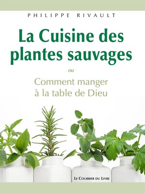 cover image of La Cuisine des plantes sauvages
